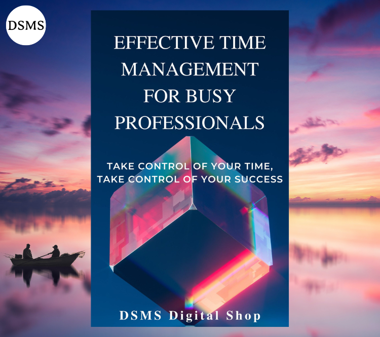 Effective Time Management For Busy Professionals | eBook