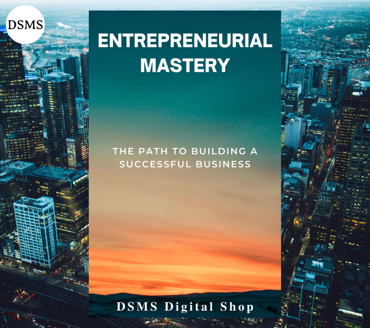 Entrepreneurial Mastery | eBook From DSMS Digital