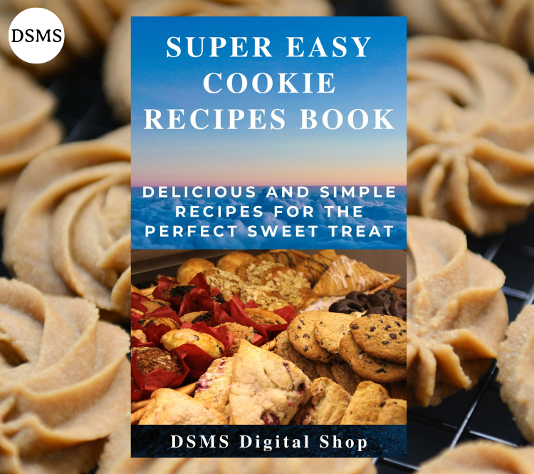 Super Easy Cookie Recipes | eBook From DSMS Digital
